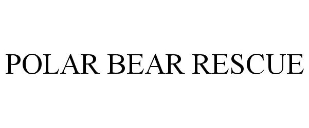 Trademark Logo POLAR BEAR RESCUE