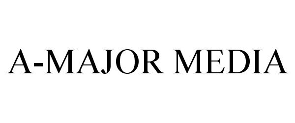 Trademark Logo A-MAJOR MEDIA