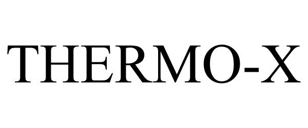 Trademark Logo THERMO-X