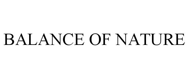 Trademark Logo BALANCE OF NATURE