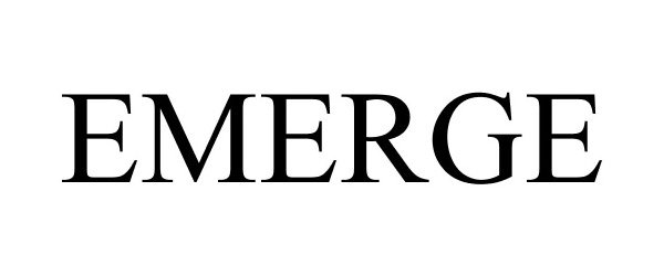 Trademark Logo EMERGE