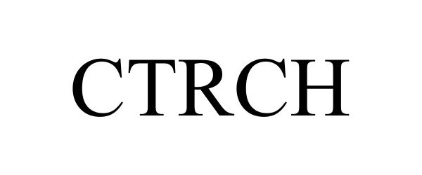 Trademark Logo CTRCH