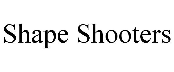  SHAPE SHOOTERS