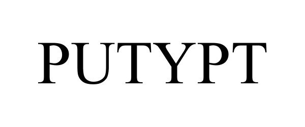 Trademark Logo PUTYPT