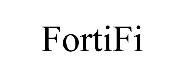 Trademark Logo FORTIFI