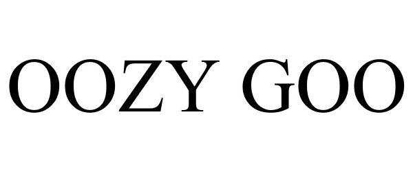 Trademark Logo OOZY GOO