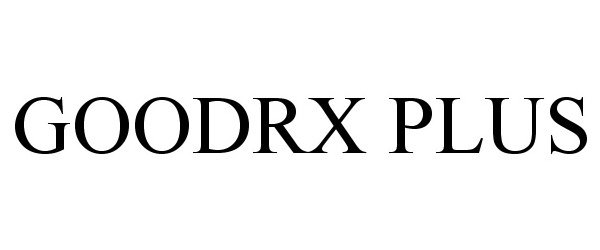 Trademark Logo GOODRX PLUS