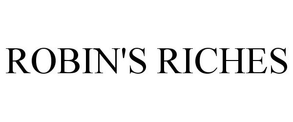 Trademark Logo ROBIN'S RICHES