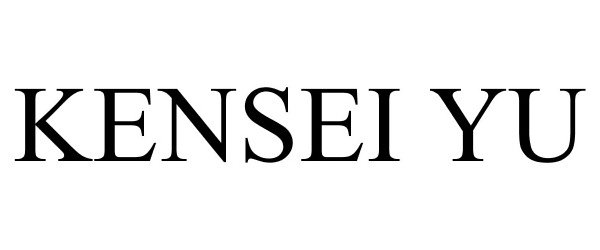 Trademark Logo KENSEI YU