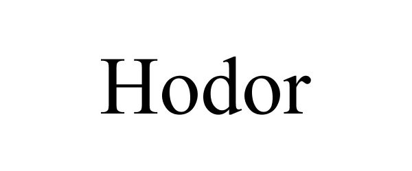 Trademark Logo HODOR