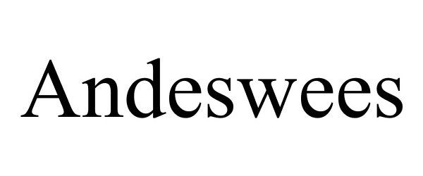 Trademark Logo ANDESWEES