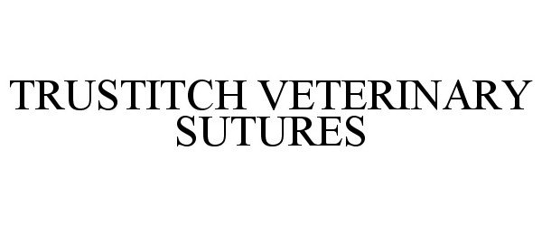  TRUSTITCH VETERINARY SUTURES