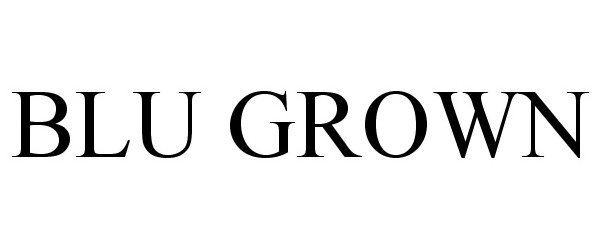 Trademark Logo BLU GROWN