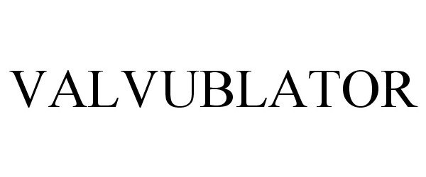 Trademark Logo VALVUBLATOR