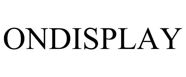 Trademark Logo ONDISPLAY