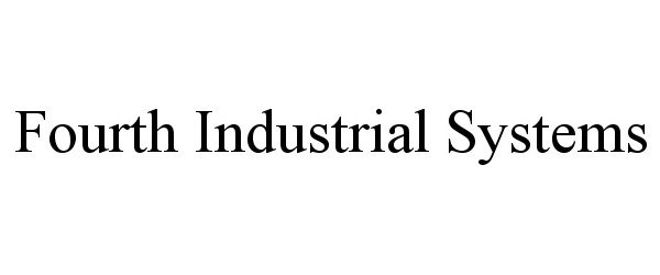 Trademark Logo FOURTH INDUSTRIAL SYSTEMS