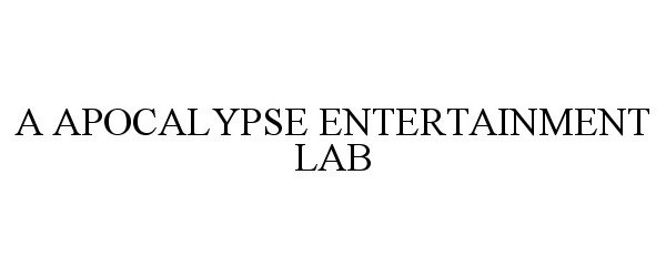 Trademark Logo A APOCALYPSE ENTERTAINMENT LAB