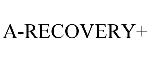Trademark Logo A-RECOVERY+