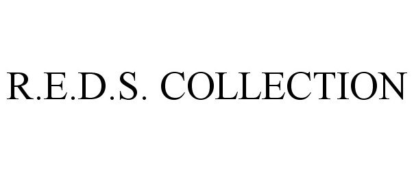 Trademark Logo R.E.D.S. COLLECTION