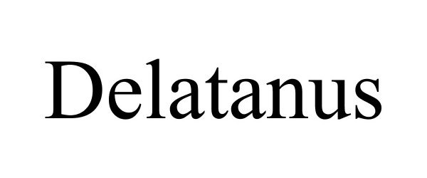 Trademark Logo DELATANUS