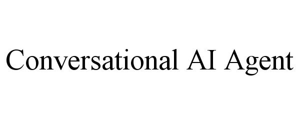 Trademark Logo CONVERSATIONAL AI AGENT
