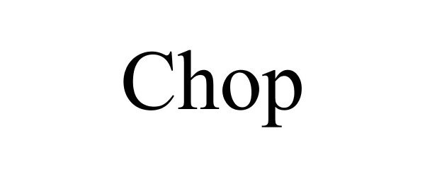 CHOP