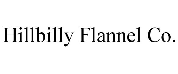  HILLBILLY FLANNEL CO.