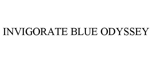 Trademark Logo INVIGORATE BLUE ODYSSEY