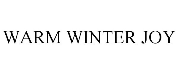 Trademark Logo WARM WINTER JOY