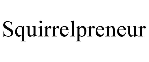 Trademark Logo SQUIRRELPRENEUR