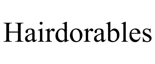 Trademark Logo HAIRDORABLES