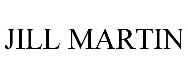 Trademark Logo JILL MARTIN