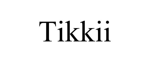  TIKKII