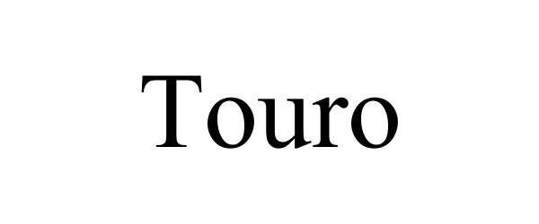 Trademark Logo TOURO