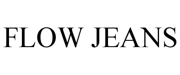 Trademark Logo FLOW JEANS