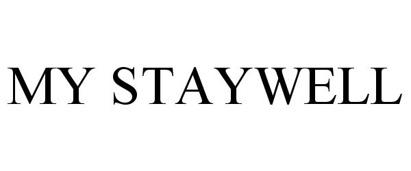 Trademark Logo MY STAYWELL