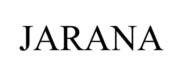 Trademark Logo JARANA