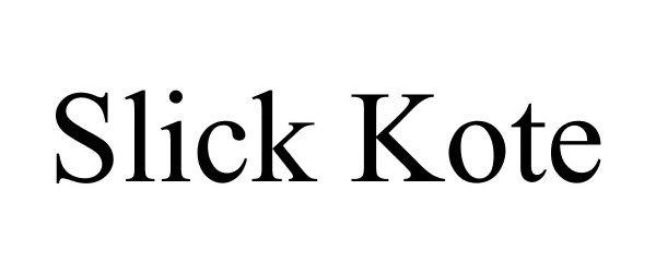 Trademark Logo SLICK KOTE