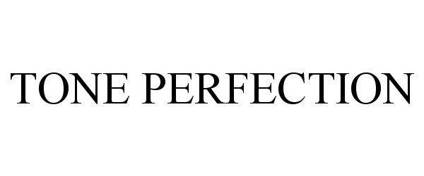  TONE PERFECTION