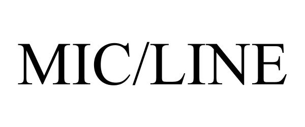 Trademark Logo MIC/LINE