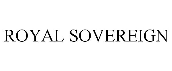 Trademark Logo ROYAL SOVEREIGN