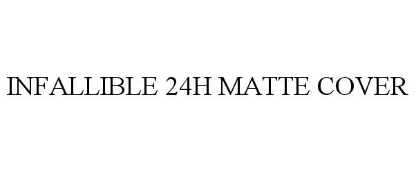  INFALLIBLE 24H MATTE COVER