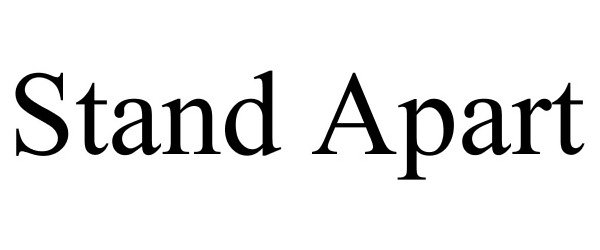 Trademark Logo STAND APART