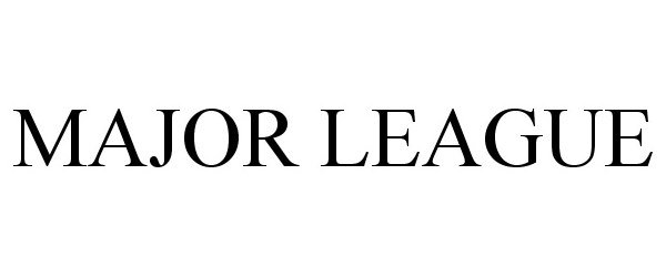 Trademark Logo MAJOR LEAGUE