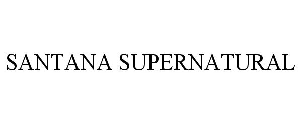  SANTANA SUPERNATURAL