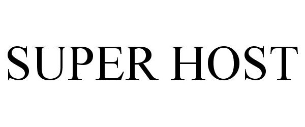 Trademark Logo SUPER HOST