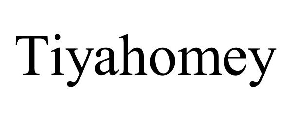 Trademark Logo TIYAHOMEY