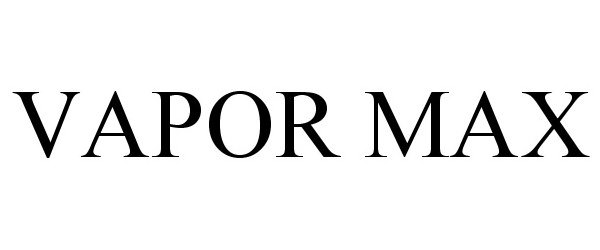 Trademark Logo VAPOR MAX