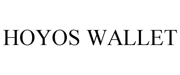 Trademark Logo HOYOS WALLET