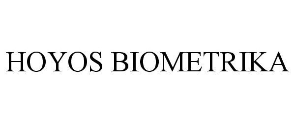 Trademark Logo HOYOS BIOMETRIKA
